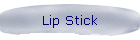 Lip Stick